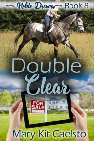 Title: Double Clear, Author: Mary Kit Caelsto