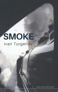Title: Smoke, Author: Ivan Turgenev