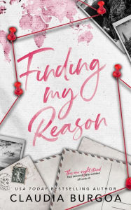 Title: Finding My Reason, Author: Claudia Burgoa