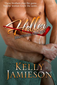 Title: Heller Brothers Hockey: A Five Book Hockey Romance Collection, Author: Kelly Jamieson