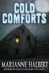 Title: Cold Comforts, Author: Marianne Halbert