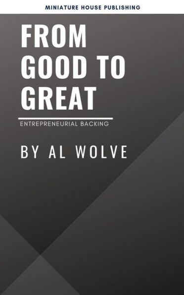 From Good To Great