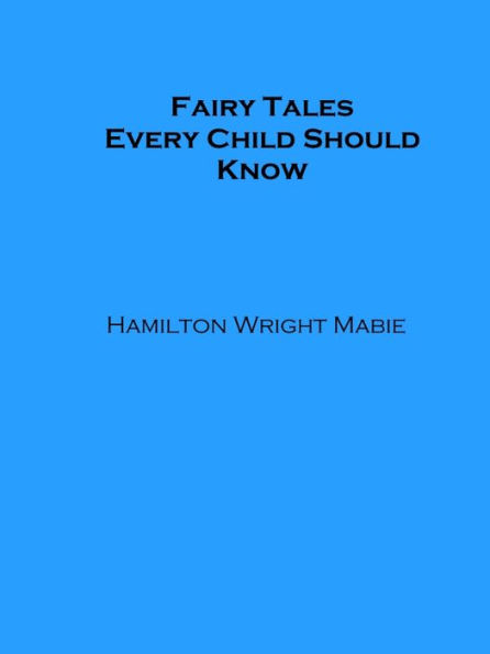 Fairy Tales Every Child Should Know