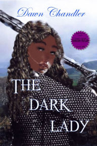 Title: The Dark Lady, Author: Dawn Chandler