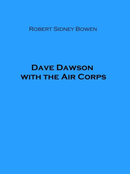 Dave Dawson with the Air Corps