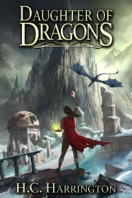 Title: Daughter of Dragons, Author: H. C. Harrington