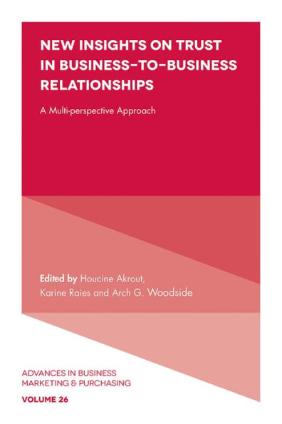 New Insights on Trust in Business-to-Business Relationships