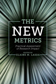 Title: The New Metrics, Author: Elaine M. Lasda