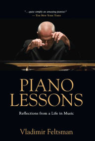 Title: Piano Lessons, Author: Vladimir Feltsman