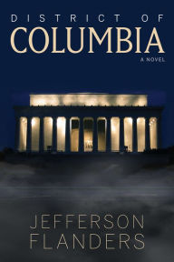 Title: District of Columbia, Author: Jefferson Flanders