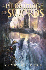 Real book download pdf free A Pilgrimage of Swords 9781596069244 by Anthony Ryan PDB MOBI (English literature)