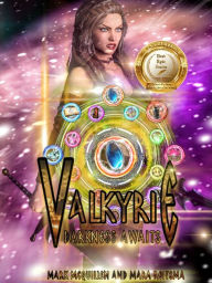 Title: Valkyrie: Darkness Awaits, Author: Mara Reitsma