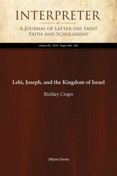 Lehi, Joseph, and the Kingdom of Israel