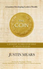 The Coin: A Journey to Discover What it Means to Lead