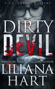 Title: Dirty Devil, Author: Liliana Hart