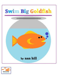 Title: The Big Goldfish, Author: Nan Hill