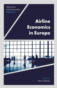 Title: Airline Economics in Europe, Author: Kevin Cullinane