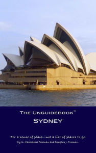 Title: The Unguidebook Sydney, Author: K. MacKenzie Freeman