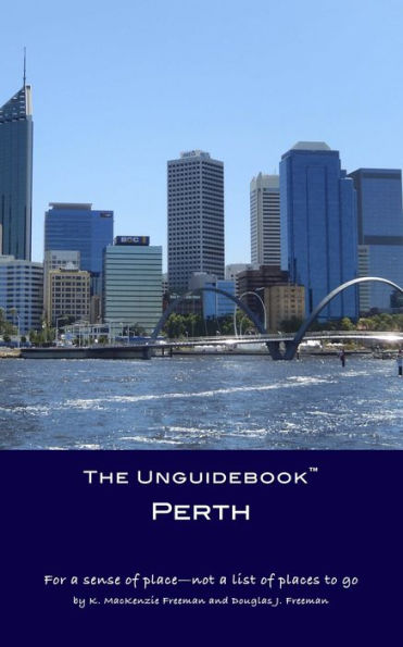 The Unguidebook Perth