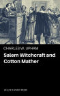 Salem Witchcraft and Cotton Mather