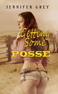 Title: Getting Some Posse, Author: Jennifer Grey