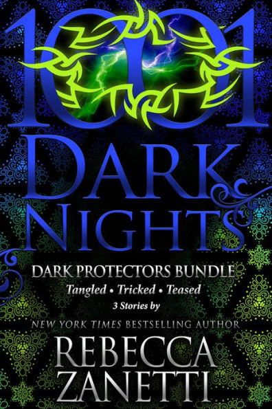 Dark Protectors Bundle: 3 Stories by Rebecca Zanetti