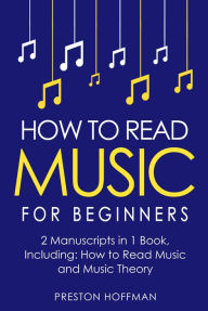 Title: How to Read Music: For Beginners - Bundle, Author: Preston Hoffman