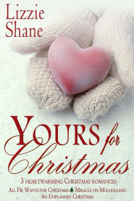 Title: Yours for Christmas, Author: Lizzie Shane