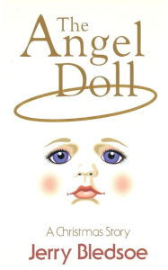 Title: The Angel Doll, Author: Jerry Bledsoe