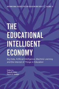 Title: The Educational Intelligent Economy, Author: Tavis D. Jules