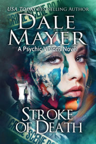 Title: Stroke of Death, Author: Dale Mayer