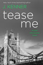 Tease Me: A Stark International Novel