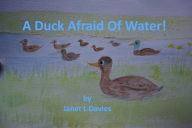 Title: A Duck Afraid Of Water, Author: Janet Davies