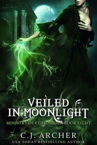 Title: Veiled in Moonlight, Author: C. J. Archer