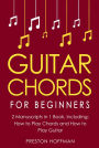 Guitar Chords: For Beginners - Bundle