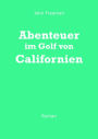 Abenteuer im Golf von Californien