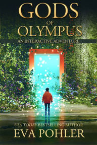 Title: Gods of Olympus: An Interactive Adventure, Author: Eva Pohler