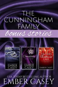 The Cunningham Family Bonus Stories: Three Wicked Short Stories
