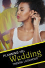 Planning His Wedding [Interracial Romance]