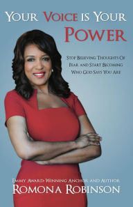Title: Your Voice is Your Power, Author: Romona Robinson