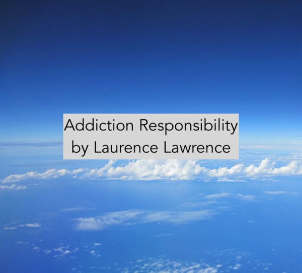 Addiction Responsibility