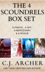 Title: The 4 Scoundrels Box Set: A Pirate, a Spy, a Mercenary and a Rogue, Author: C. J. Archer