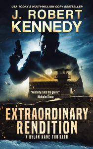 Title: Extraordinary Rendition, Author: J. Robert Kennedy