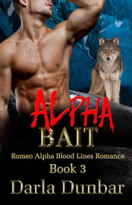 Title: Alpha Bait, Author: Darla Dunbar