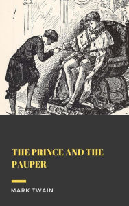 Title: The Prince and the Pauper, Author: Mark Twain