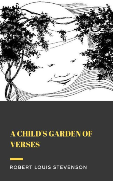 A Child's Garden of Verses