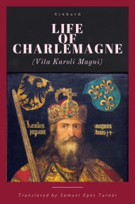 Title: Life of Charlemagne, Author: Einhard