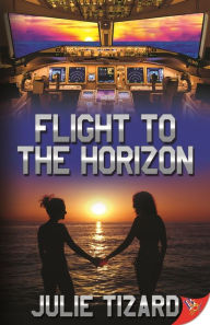 Title: Flight to the Horizon, Author: Julie Tizard