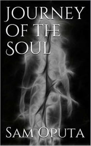 Title: Journey of the Soul, Author: Sam Oputa