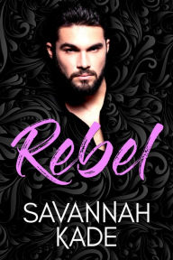 Title: Rebel: Breathless, Georgia #4, Author: Savannah Kade